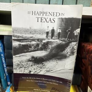 It Happened in Texas by Crutchfield, James a.